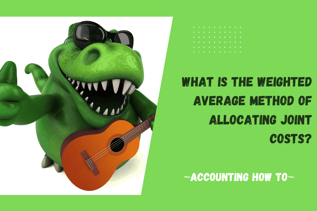 what-is-the-weighted-average-method-of-allocating-joint-costs