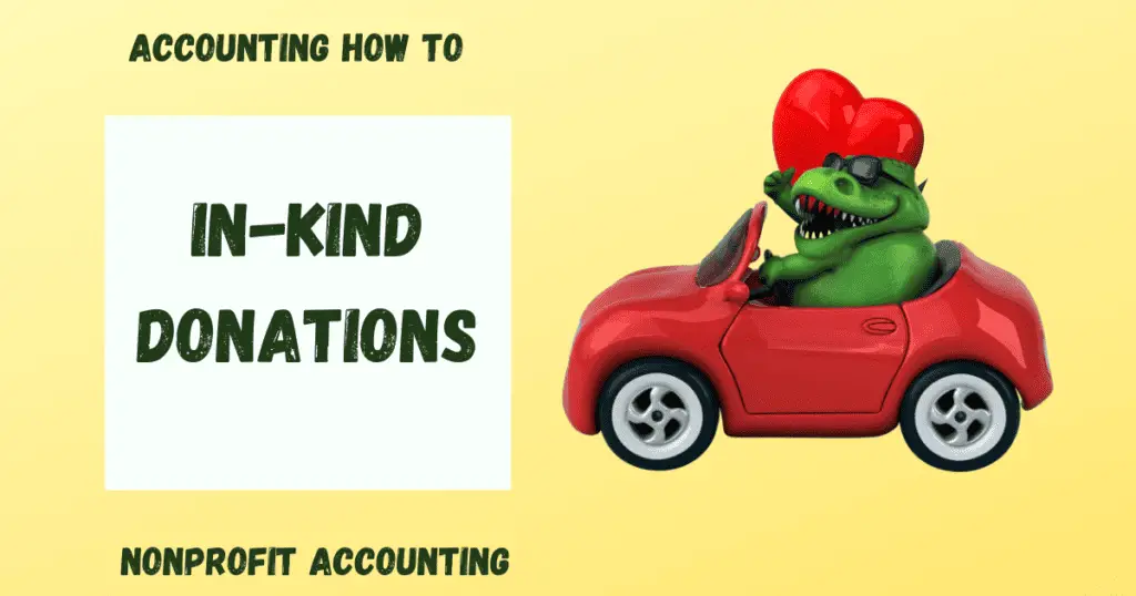 InKind Donations Understanding How Nonprofits Account for NonCash