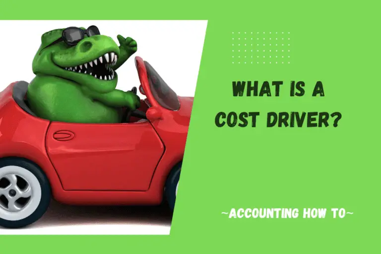 What is a Cost Driver? Accounting How To